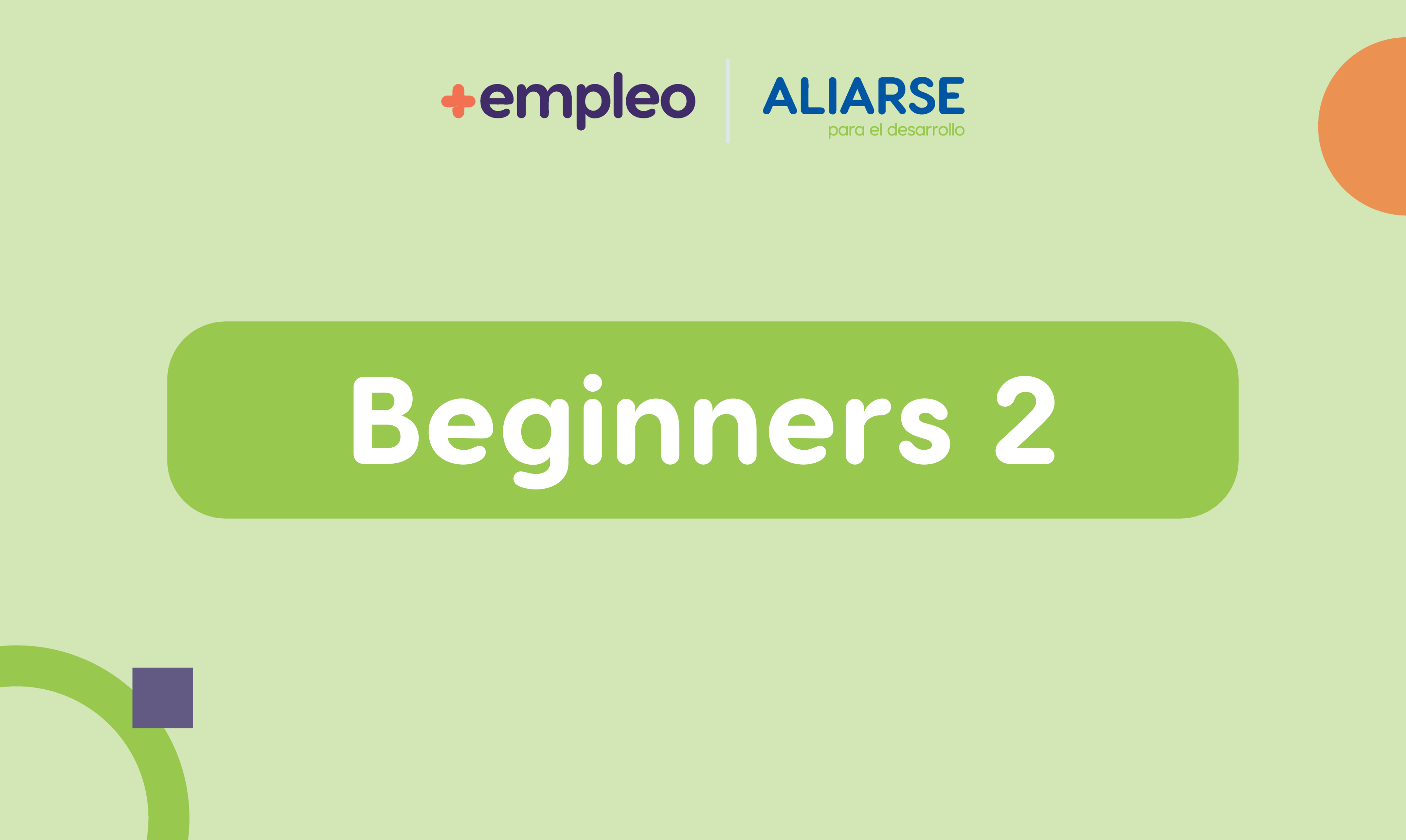 Beginners 2 - INA04-Chorotega -2024