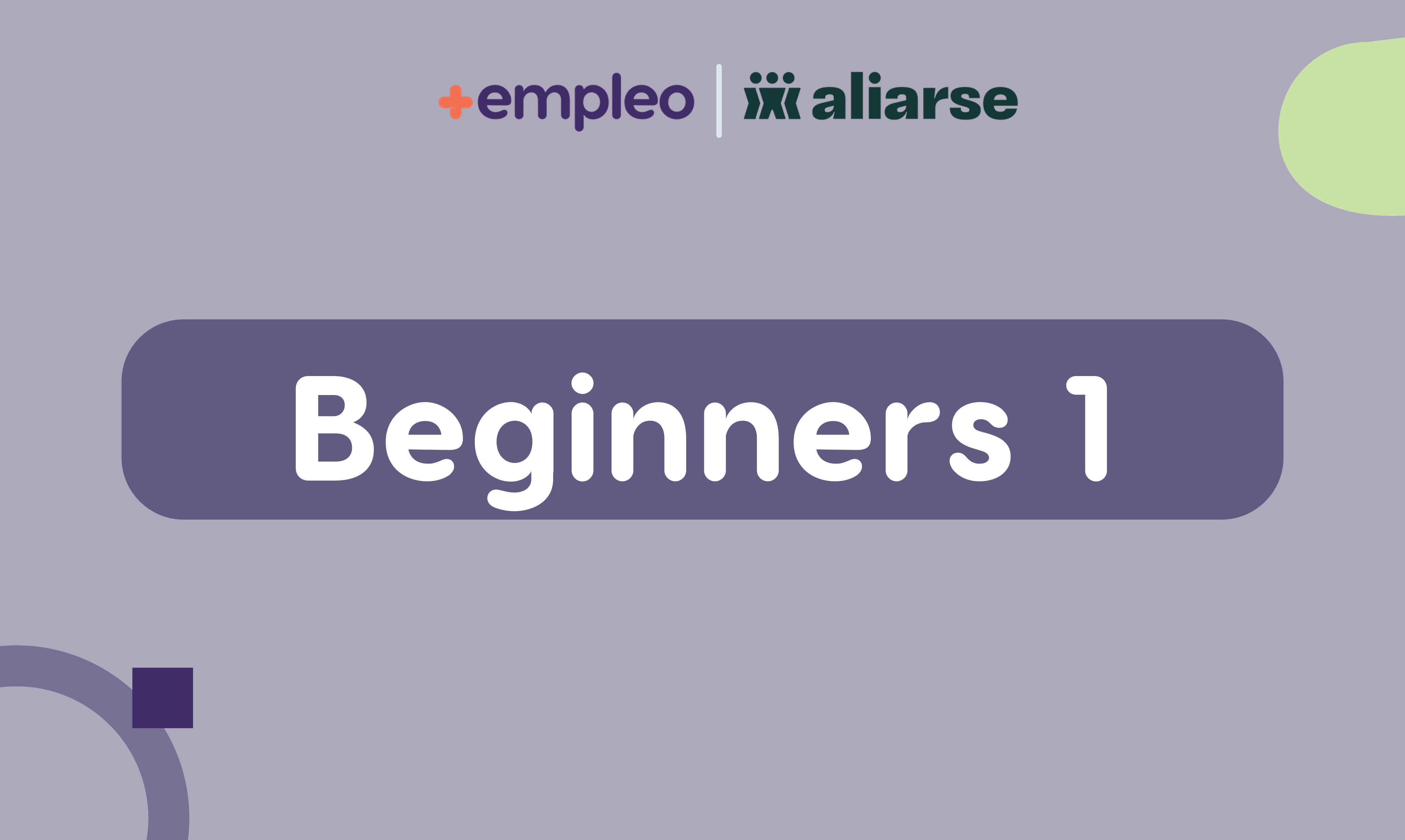 Beginners 1